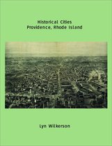 Historical Cities-Providence, Rhode Island