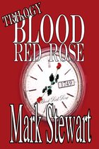 blood red rose 4 - Blood Red Rose Trilogy