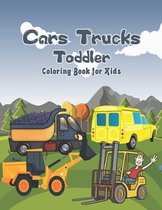 Cars Trucks Toddler Coloring Book for Kids