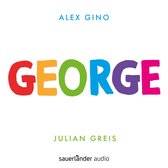 George (Ungekürzte Lesung mit Musik)