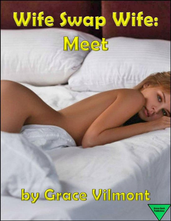 Wife Swap Wife: Meet - cover