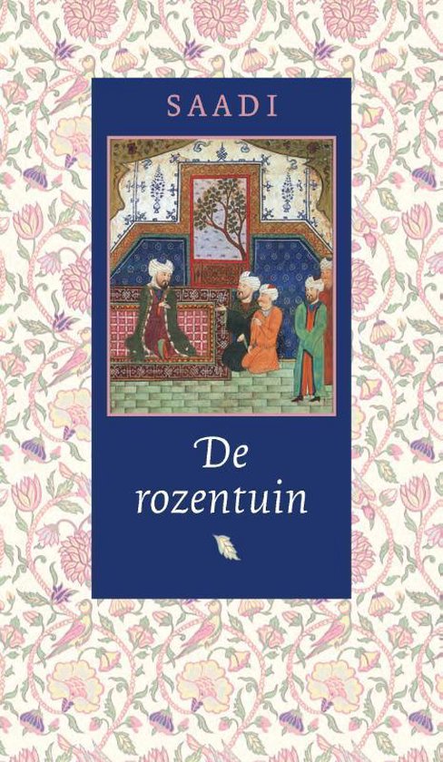Cover van het boek 'De rozentuin / druk 2' van  Saadi