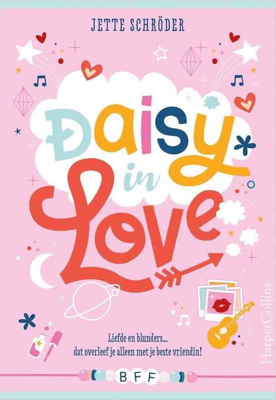 Boek "Daisy in Love" van Jette Schröder. Met de tekst "Liefde en blunders... dat overleef je alleen met je beste vriendin! BFF"