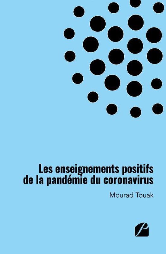 Essai - Les enseignements positifs de la pandémie du coronavirus (ebook ...