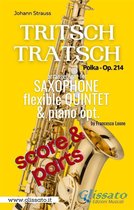 Tritsch Tratsch - flexible Sax Quintet + opt.piano (score & parts)
