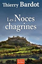 Romans - Les Noces chagrines