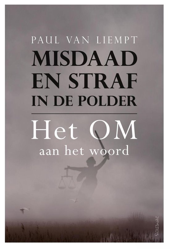 Boek cover Misdaad en straf in de polder van Paul van Liempt (Paperback)