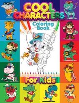 Cool Characters Coloring Book For Kids: Vol 2 Easy and Cute Characters Coloring Designs with Animals, Cat, Sharks, Monkeys, Crocodile, Dinosaurs, and