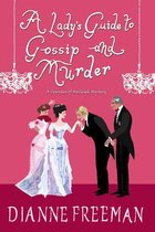 A Countess of Harleigh Mystery 2 - A Lady's Guide to Gossip and Murder