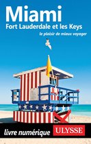 Miami, Fort Lauderdale et les Keys