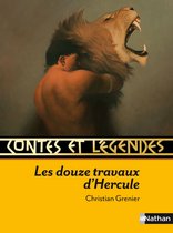 Contes et légendes - Contes et Légendes : Les douze travaux d'Hercule
