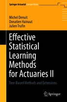 Springer Actuarial - Effective Statistical Learning Methods for Actuaries II