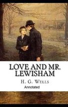 Love and Mr Lewisham Annotated