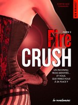 Fire Crush 2 - Fire Crush Partie 2