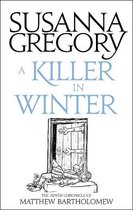 A Killer In Winter The Ninth Matthew Bartholomew Chronicle Chronicles of Matthew Bartholomew