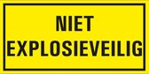 Niet explosieveilig bord met tekst - kunststof 200 x 100 mm