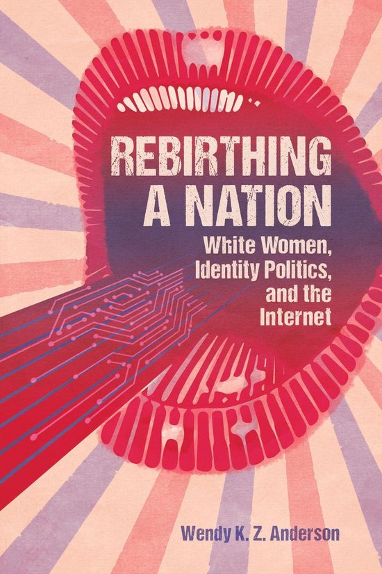 Race, Rhetoric, and Media Series - Rebirthing a Nation - cover