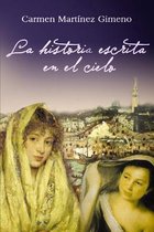 La historia escrita en el cielo