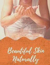 Beautiful Skin Naturally