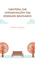 CENTRAL DE INFORMACIÓN DE RIESGOS BANCARIO