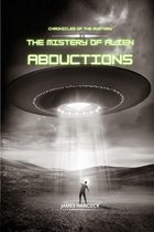 Chronicles of mystery - The mystery of alien abductions