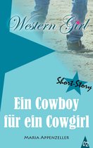 Western Girl - Ein Cowboy für ein Cowgirl