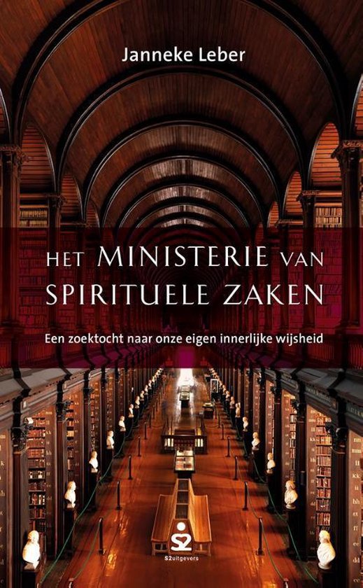 Het ministerie van spirituele zaken - Een zoektocht naar onze eigen innerlijke wijsheid