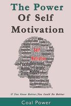 The Power Of Self Motivation