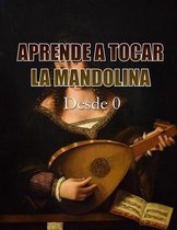 Aprende a Tocar La Mandolina
