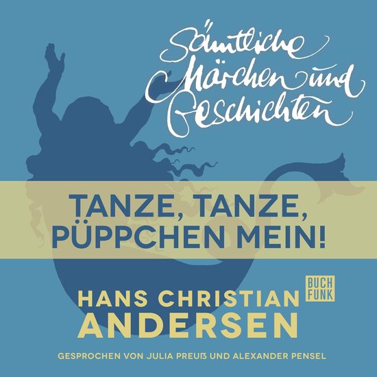 H. C. Andersen: Sämtliche Märchen und Geschichten, Tanze,  ... - cover