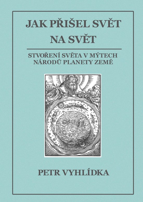 Bohové, bubáci a monstra 1 - Jak přišel svět na svět - cover