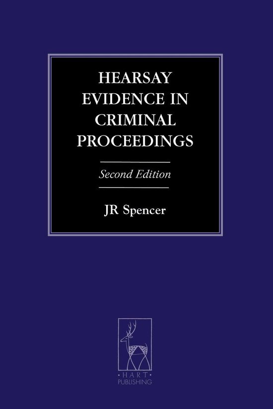 Criminal Law Library - Hearsay Evidence in Criminal Proceedi ... - cover