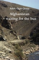 Afghanistan - waiting for the bus