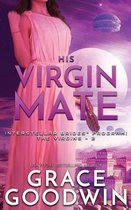 Interstellar Brides(r) Program: The Virgins- His Virgin Mate