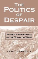 The Politics of Despair