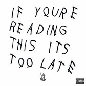 Drake: If You're Reading This It's Too Late [CD]