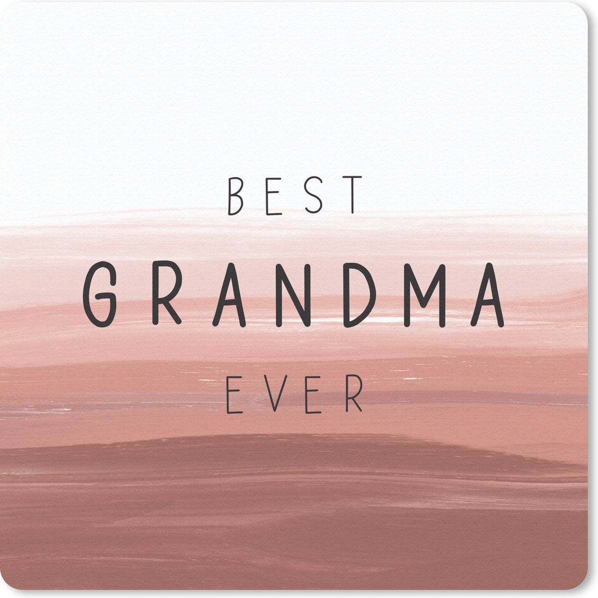 Muismat 30x30 cm - Mousepad Oma - Spreuken - Best grandma ever - Quotes - Muismatten