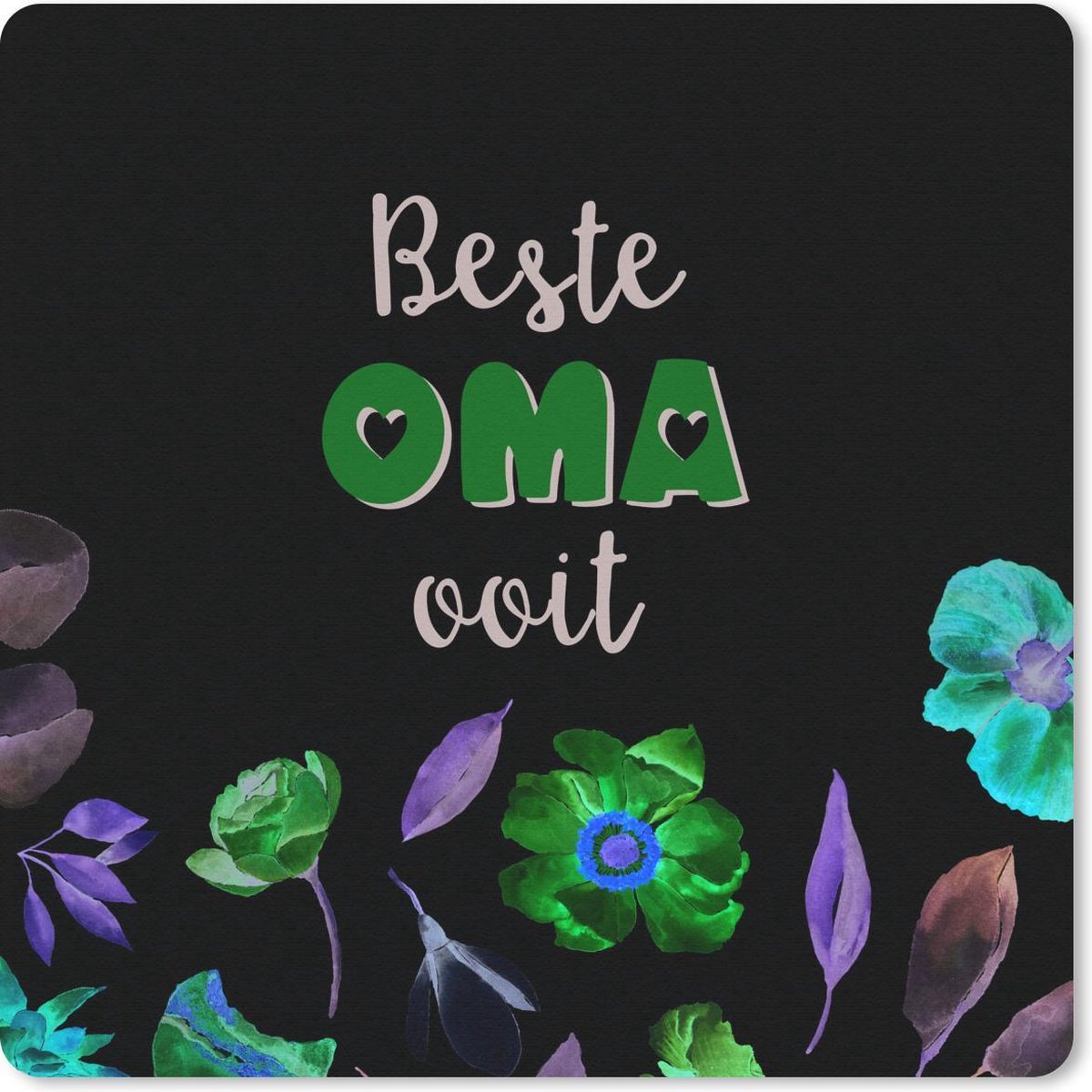 Muismat 30x30 cm - Mousepad Spreuken - Beste oma ooit - Oma - Quotes - Muismatten