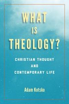 Perspectives in Continental Philosophy - What Is Theology?
