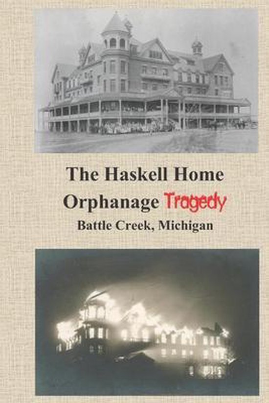 The Haskell Home Orphanage Tragedy - cover