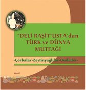 Çorbalar   Zeytinyağlılar   Omletler   Deli Raşit Usta'dan