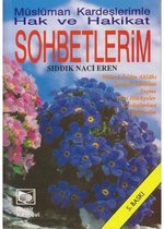Müslüman Kardeşlerimle Hak ve Hakikat Sohbetlerim