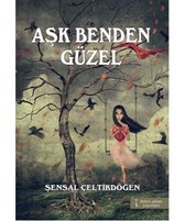 Aşk Benden Güzel