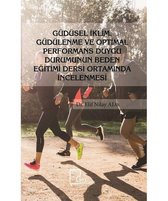 Güdüsel İklim Güdülenme ve Optimal Performans Duygu