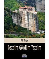 Gezdim Gördüm Yazdım