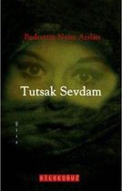 Tutsak Sevdam
