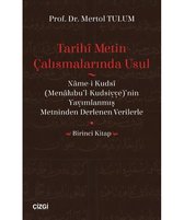 Tarihi Metin Çalışmalarında Usul Birinci Kitap