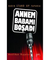 Annem Babamı Boşadı