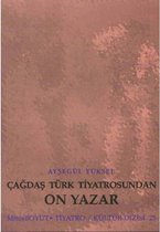 On Yazar(Çağdaş Türk Tiyatrosunda)