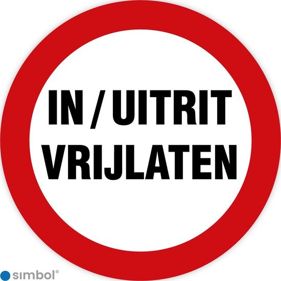 Simbol - Bord In/Uitrit Vrijlaten - Dibond - Formaat ø 30 cm.